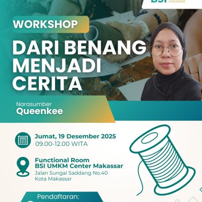 WORKSHOP: DARI BENANG MENJADI CERITA